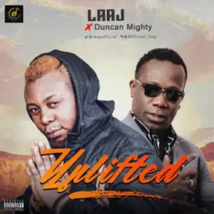 Laaj - “Uplifted” ft. Duncan Mighty